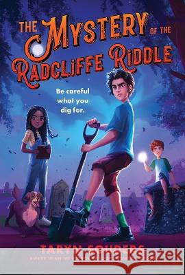 The Mystery of the Radcliffe Riddle Taryn Souders 9781728275468 Sourcebooks Young Readers - książka