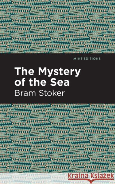 The Mystery of the Sea Bram Stoker 9781513271514 Mint Editions - książka