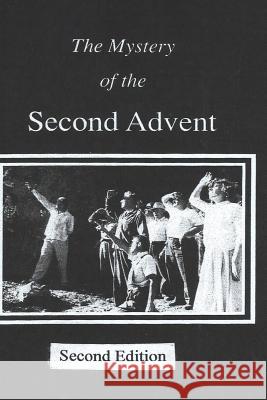 The Mystery of the Second Advent Gordon L. Ziegler 9781530370276 Createspace Independent Publishing Platform - książka