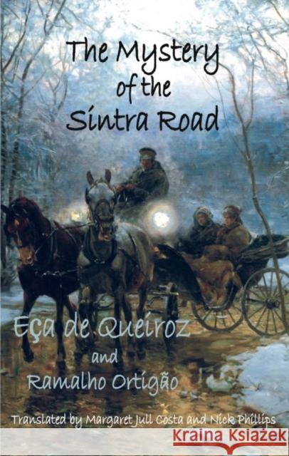The Mystery of the Sintra Road Ramalho Ortigao 9781909232297  - książka