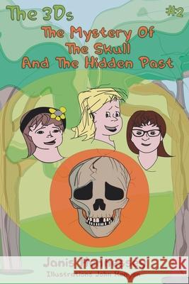 The Mystery Of The Skull And The Hidden Past John Kenyon Janis Hennessey 9781705392652 Independently Published - książka