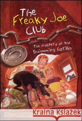 The Mystery of the Swimming Gorilla: Secret File #1 P. J. McMahon John Manders 9780689862601 Aladdin Paperbacks - książka