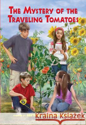 The Mystery of the Traveling Tomatoes: 117 Warner, Gertrude Chandler 9780807555798 Albert Whitman & Company - książka