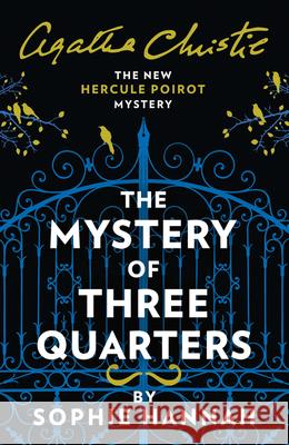 The Mystery of Three Quarters: The New Hercule Poirot Mystery Christie Agatha 9780008264482 HarperCollins Publishers - książka