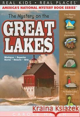 The Mystery on the Great Lakes Carole Marsh 9780635074485 Carole Marsh Mysteries - książka