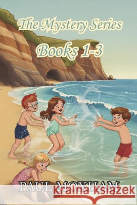 The Mystery Series Collection (Books 1-3) Paul Moxham 9781496017918 Createspace - książka