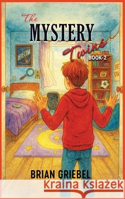 The Mystery Twins (Book 2) Griebel, Brian 9798295535734 Mystery Twins - książka