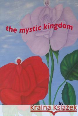 The Mystic Kingdom Phyllis Mason 9781092117067 Independently Published - książka