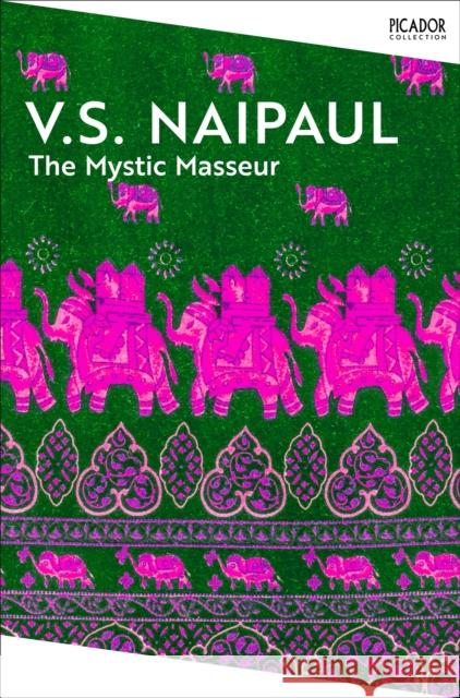 The Mystic Masseur V.S. Naipaul 9781035061204 Pan Macmillan - książka