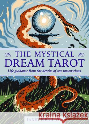 The Mystical Dream Tarot: Life Guidance from the Depths of Our Unconscious [With Book(s)] Piedilato, Janet 9781590035214 Red Wheel - książka