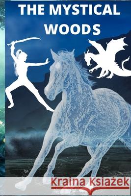 The Mystical Woods Rabab Zahwi 9798752778667 Independently Published - książka