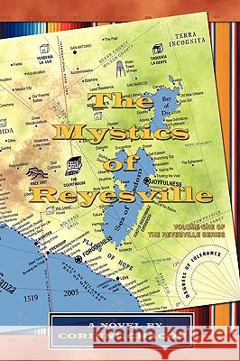 The Mystics of Reyesville: Volume One of the Reyesville Series Chacon, Corinne 9780595399093 iUniverse - książka