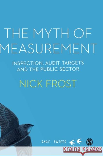 The Myth of Measurement Frost, Nick 9781529732665 Sage Publications Ltd - książka