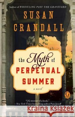 The Myth of Perpetual Summer Susan Crandall 9781501172014 Gallery Books - książka