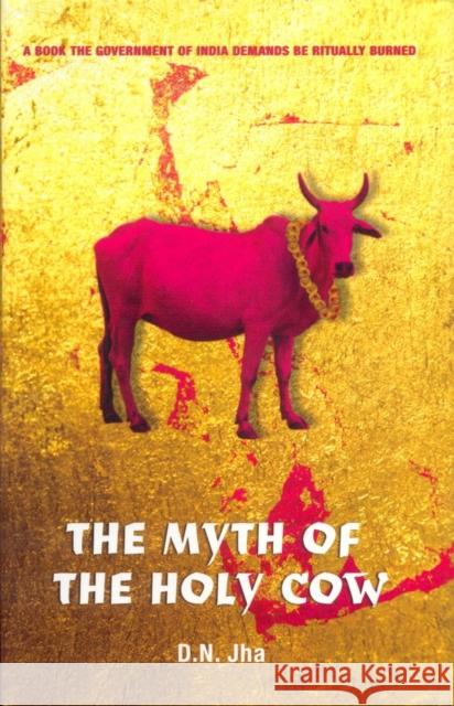 The Myth of the Holy Cow Dwijendra Narayan Jha 9781859844243 Verso - książka