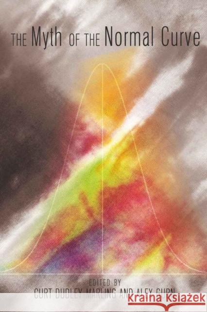 The Myth of the Normal Curve  9781433107306 Peter Lang Publishing Inc - książka