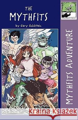 The Mythfits Gary Goldstein 9780615358369 Frogshadow Press - książka