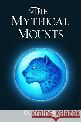 The Mythical Mounts G M Snow 9781739820060 Gerard McLean - książka
