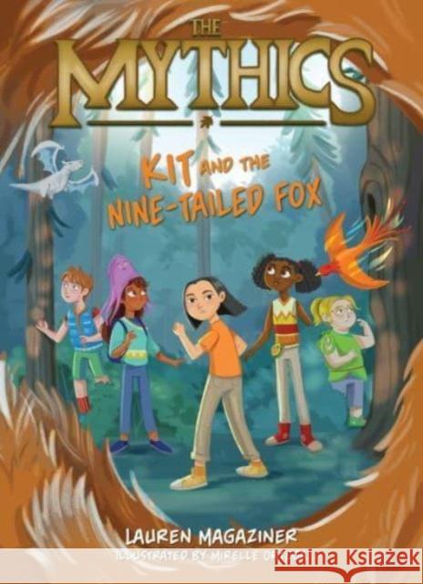 The Mythics #3: Kit and the Nine-Tailed Fox Lauren Magaziner 9780063058989 HarperCollins Publishers Inc - książka