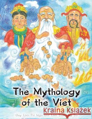 The Mythology of the Viet Quy Linh Thi Ngo Linh Dan Quy Do 9780974613543 Vasce, Inc. - książka