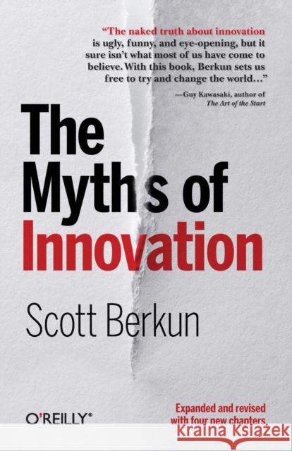 The Myths of Innovation Scott Berkun 9781449389628  - książka