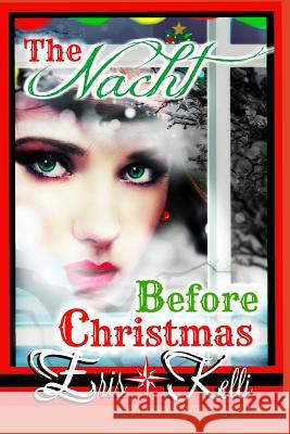 The Nacht Before Christmas Editor Kathy Krick Eris Kelli 9781792783685 Independently Published - książka