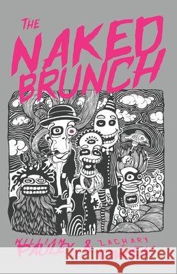 The Naked Brunch William, III Pauley 9798487898999 Independently Published - książka
