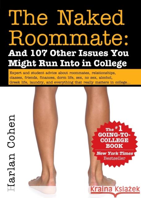 The Naked Roommate: And 107 Other Issues You Might Run Into in College Cohen, Harlan 9781492645962 Sourcebooks - książka