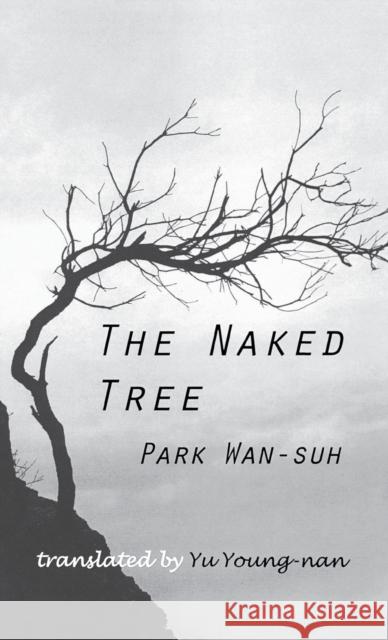 The Naked Tree Park, Wan-Suh 9781885445834 University of Hawaii Press - książka