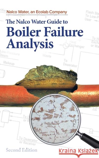 The NALCO Guide to Boiler Failure Analysis, Second Edition Nalco Water, An Ecolab Company 9780071743006  - książka