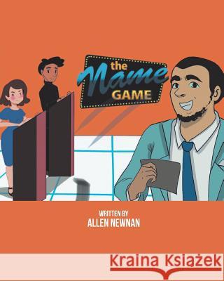The Name Game Allen Newnan 9781643503431 Page Publishing, Inc. - książka