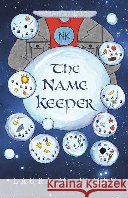The Name Keeper Laura M James 9781491788882 iUniverse - książka
