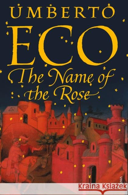 The Name of the Rose Umberto Eco 9780749397050 Vintage Publishing - książka