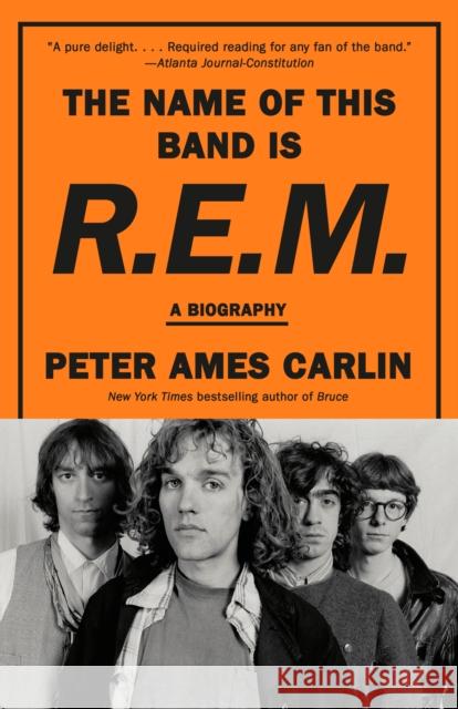 The Name of This Band Is R.E.M.: A Biography Peter Ames Carlin 9780593312537 Vintage - książka