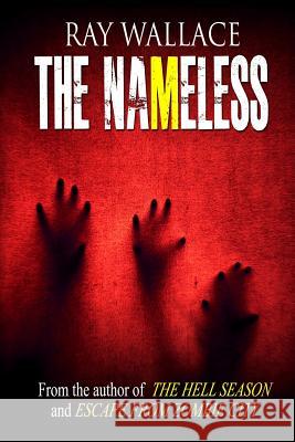 The Nameless Ray Wallace 9781475146080 Createspace - książka