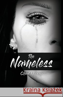 The Nameless Chad Mooney 9781649571700 Dorrance Publishing Co. - książka
