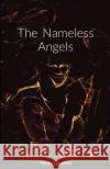 The Nameless Angels Teejay Lecapois 9781716142345 Lulu.com