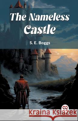 The Nameless Castle S. E. Boggs 9789363051843 Double 9 Books - książka