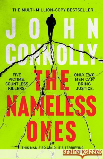 The Nameless Ones: Private Investigator Charlie Parker hunts evil in the nineteenth book in the globally bestselling series John Connolly 9781529398366 Hodder & Stoughton - książka