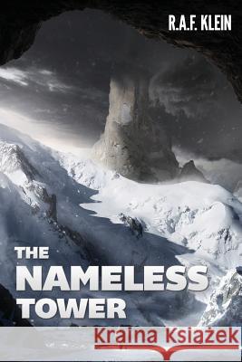 The Nameless Tower R. a. F. Klein 9780996249607 RAF Klein - książka