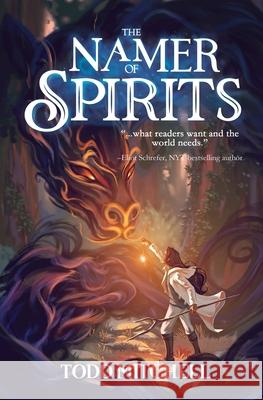 The Namer of Spirits Todd Mitchell 9781945654824 Owl Hollow Press, LLC - książka
