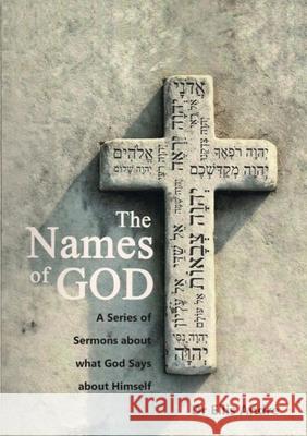 The Names of God, Sermon Series Dr Ellis Fletcher André 9780620958714 Digital on Demand - książka