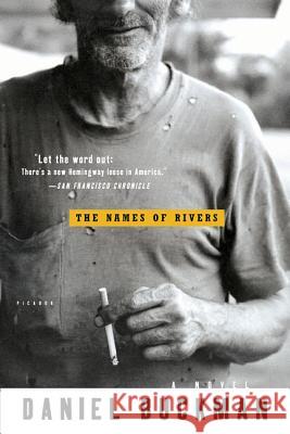 The Names of Rivers Daniel Buckman 9780312314606 Picador USA - książka