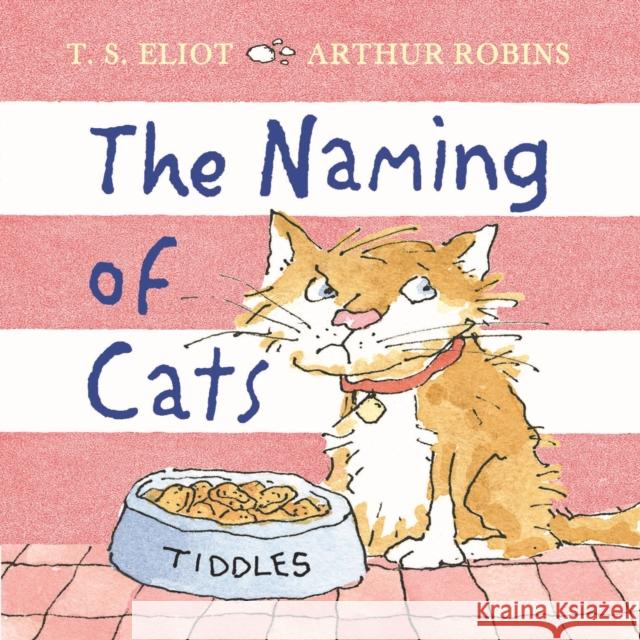 The Naming of Cats T. S. Eliot 9780571367108 Faber & Faber - książka