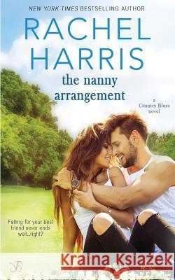 The Nanny Arrangement Rachel Harris 9781545583180 Createspace Independent Publishing Platform - książka