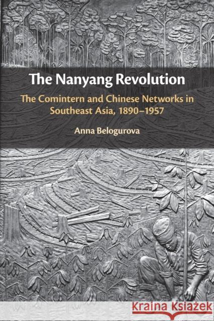 The Nanyang Revolution Anna (Freie Universitat Berlin) Belogurova 9781108458184 Cambridge University Press - książka