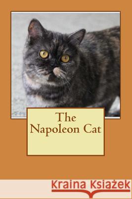 The Napoleon Cat Sherri L. McConnell 9781519133168 Createspace Independent Publishing Platform - książka