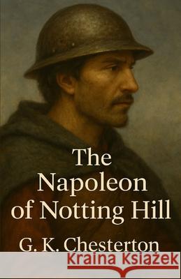 The Napoleon Of Notting Hill(Illustrated) Micheal Smith 9784320677517 Micheal Smith - książka