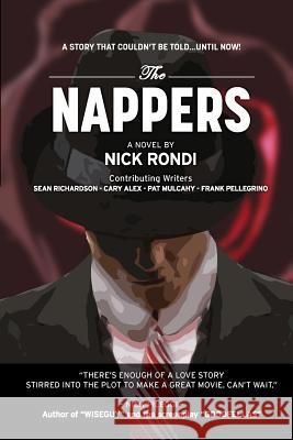 The Nappers Nick Rondi 9781628389951 Page Publishing, Inc. - książka
