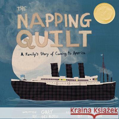 The Napping Quilt: A Family's Story of Coming to America Gary De Michael Hirshon 9780692661413 Lucky Jenny Publishing - książka